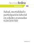 Salud, mortalidad y participación laboral en edades avanzadas